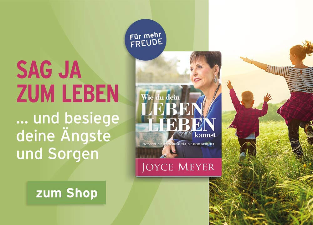 Wie du dein Leben lieben kannst – ein Buch von Joyce Meyer